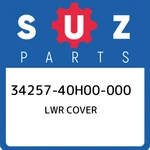 34257-40H00-000 Suzuki Lwr Cover 3425740H00000, New Genuine Oem Part. Fixed Price $176.90.