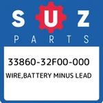 33860-32F00-000 Suzuki Wire,battery Minus Lead 3386032F00000, New Genuine Oem Pa. Fixed Price $36.54.