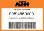 Ktm Genuine Speedometer Usa - 90514569000. Fixed Price $510.13.