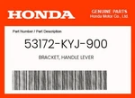 Honda Genuine Bracket, Handle Lever 53172-KYJ-900. Fixed Price $14.31.
