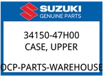 Suzuki Oem Part 34150-47H00 Case, Upper. Fixed Price $148.52.