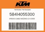 Ktm Genuine Speedo.cable M12/M12 LC4 2000 - 58414055300. Fixed Price $50.80.